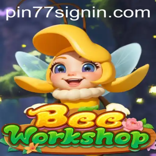 BeeWorkshop: A Buzzing New Adventure with PIN77