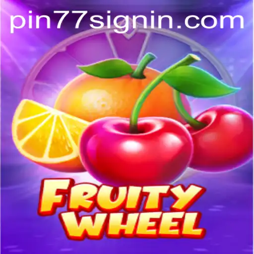 Unveiling FruityWheel: A Bright Spin on Roulette with PIN77